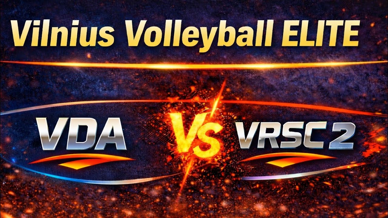 Vilnius Volleyball ELITE: VILNIAUS DAILĖS AKADEMIJA - VILNIAUS RAJONO SPORTO CENTRAS 2