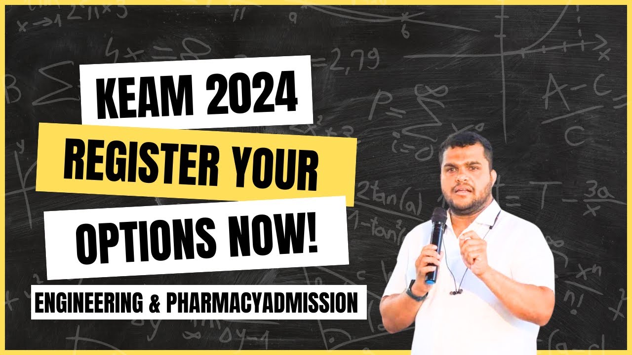 KEAM 2024 Centralised Allotment for Engineering and Pharmacy Courses: Register Your Options Now!