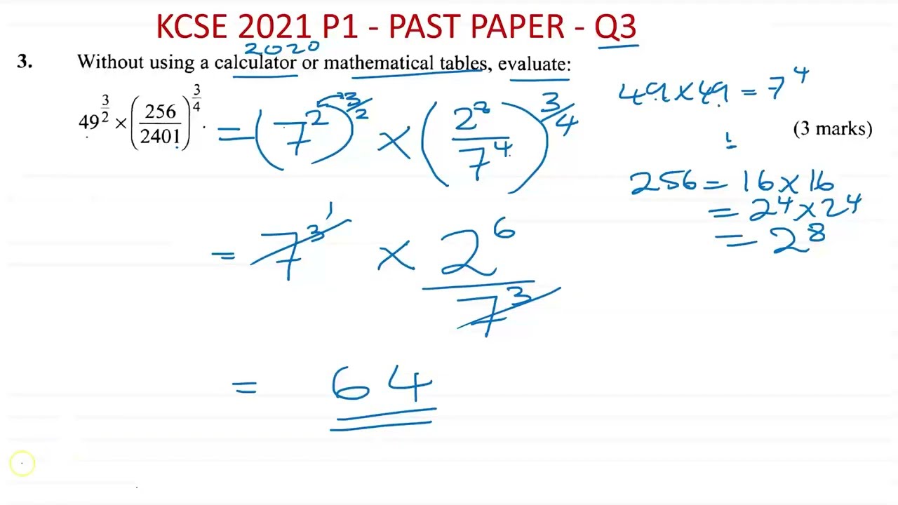 KCSE MATHEMATICS PAPER 1 Q3 - EVALUATE INDICES