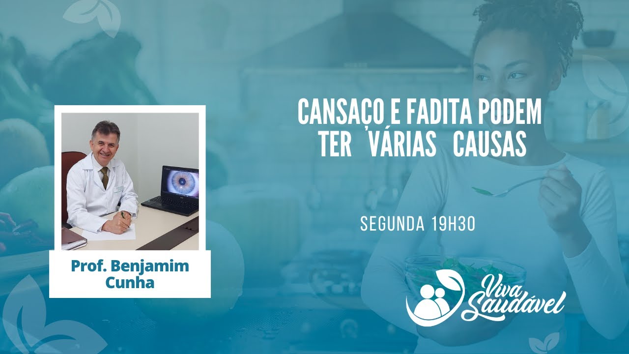 Programa Viva Saudável | Cansaço e Fadiga Podem ter Várias Causas!