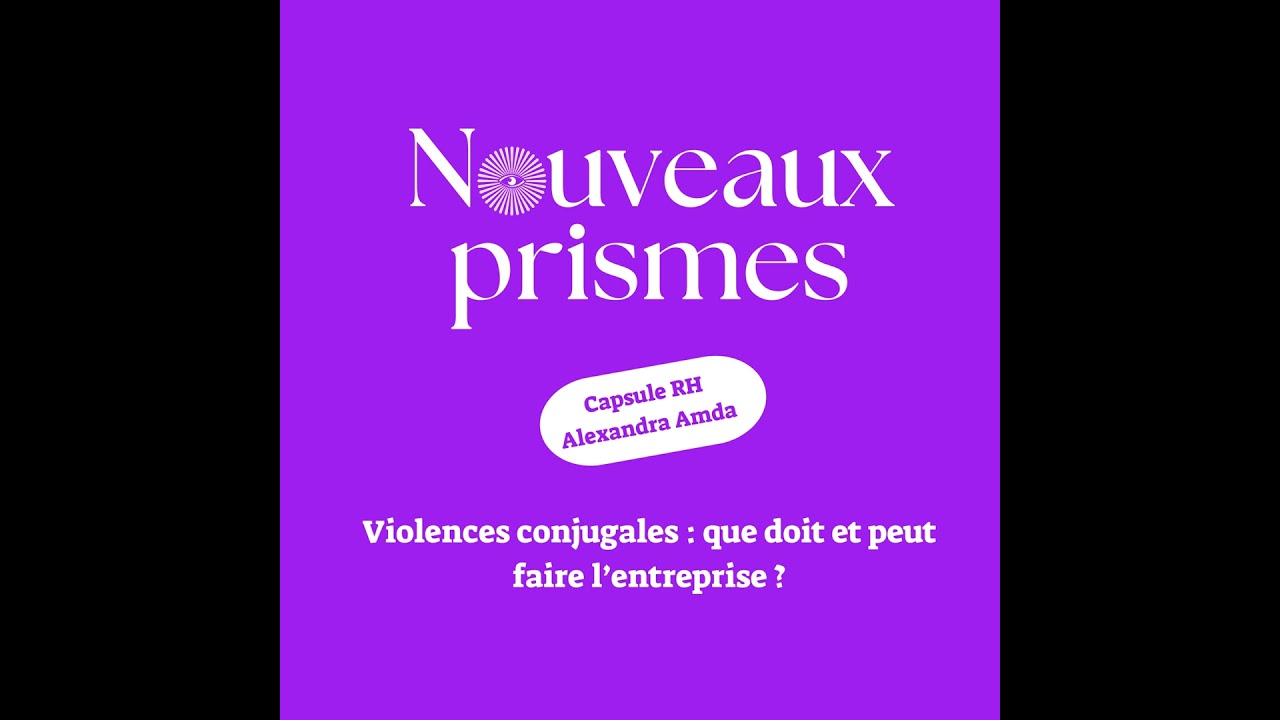 [CAPSULE RH] - Violences conjugales : que doit et peut faire l'entreprise ? / RH, ressources huma...