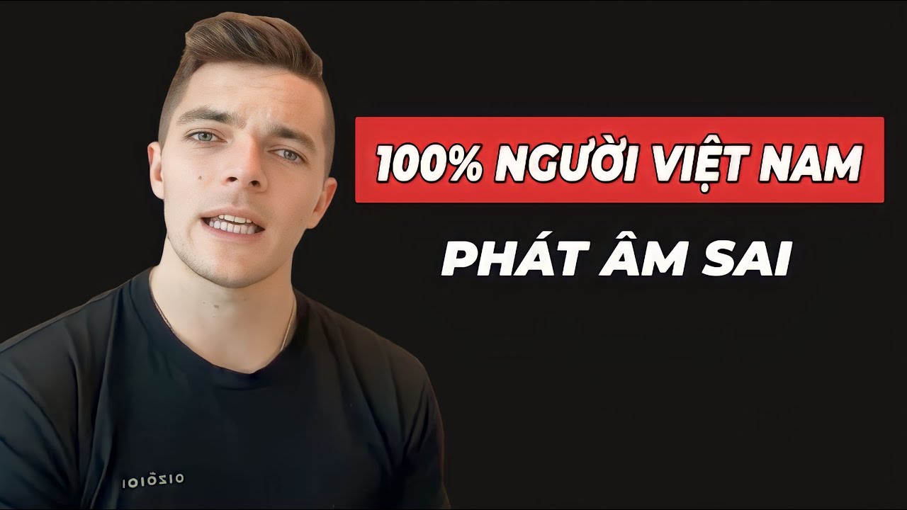 100% NGƯỜI VIỆT NAM NÓI SAI TỪ NÀY