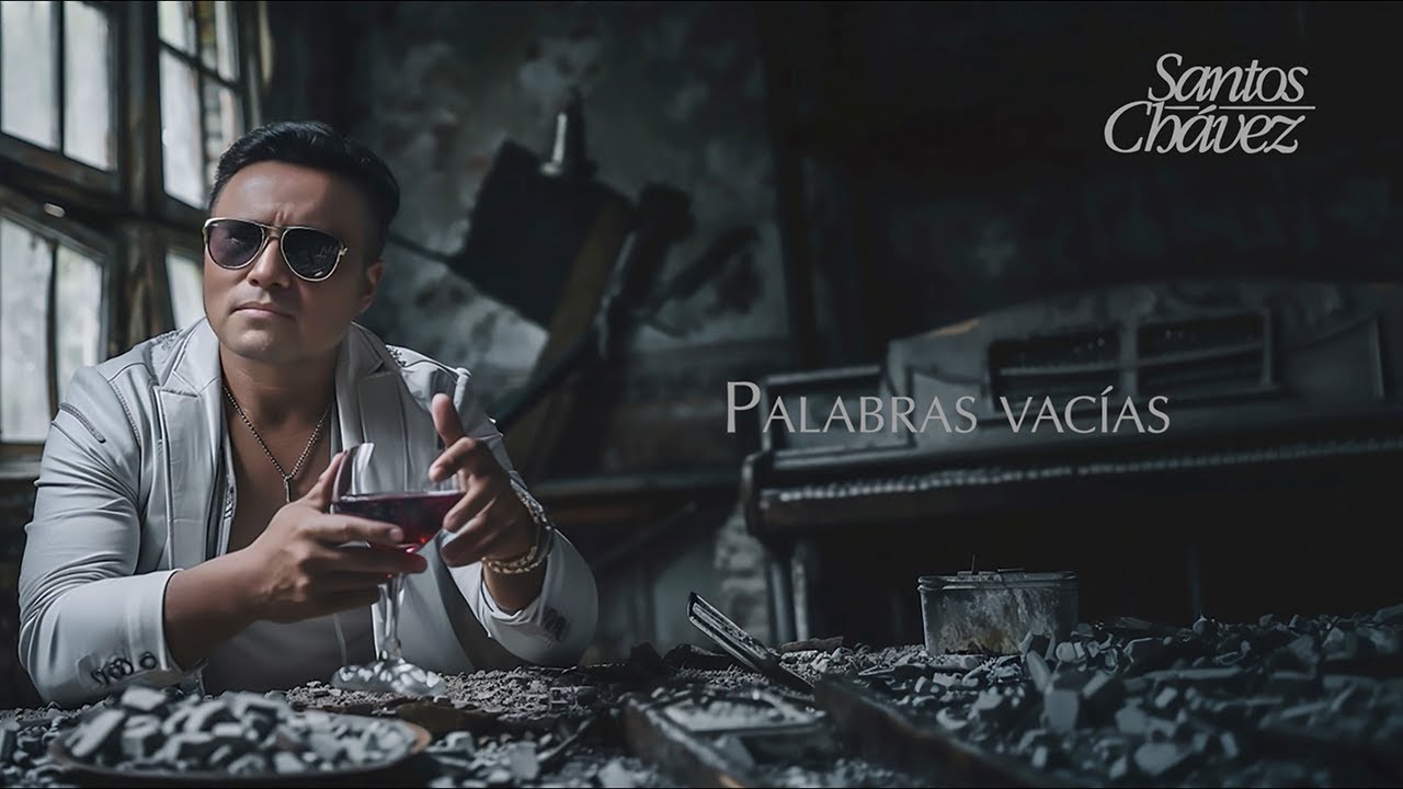 Santos Chávez - Palabras vacías
