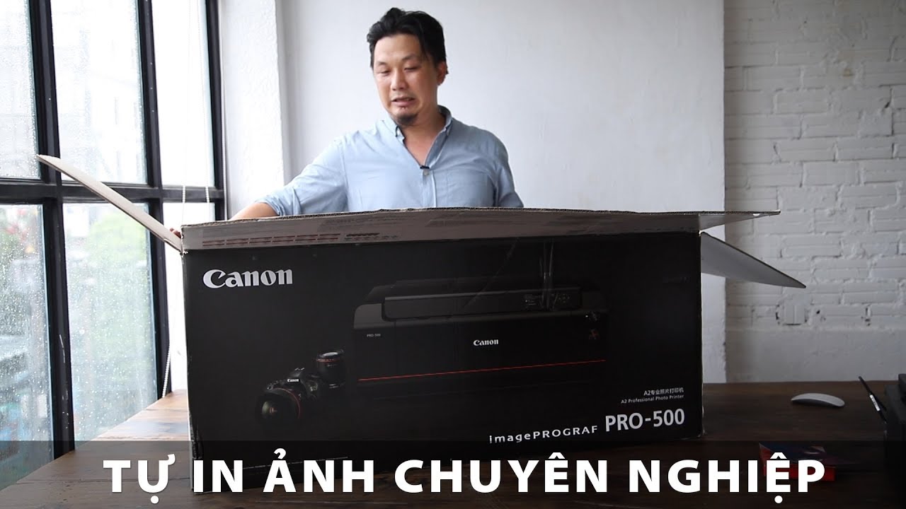 TỰ IN ẢNH CHUYÊN NGHIỆP VỚI CANON PRO - 500