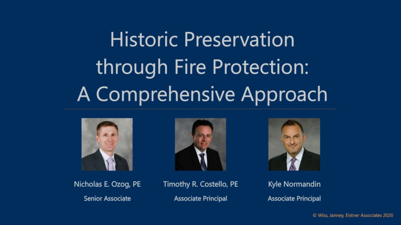 Historic Preservation through Fire Protection: Comprehensive Approaches for Life Safety