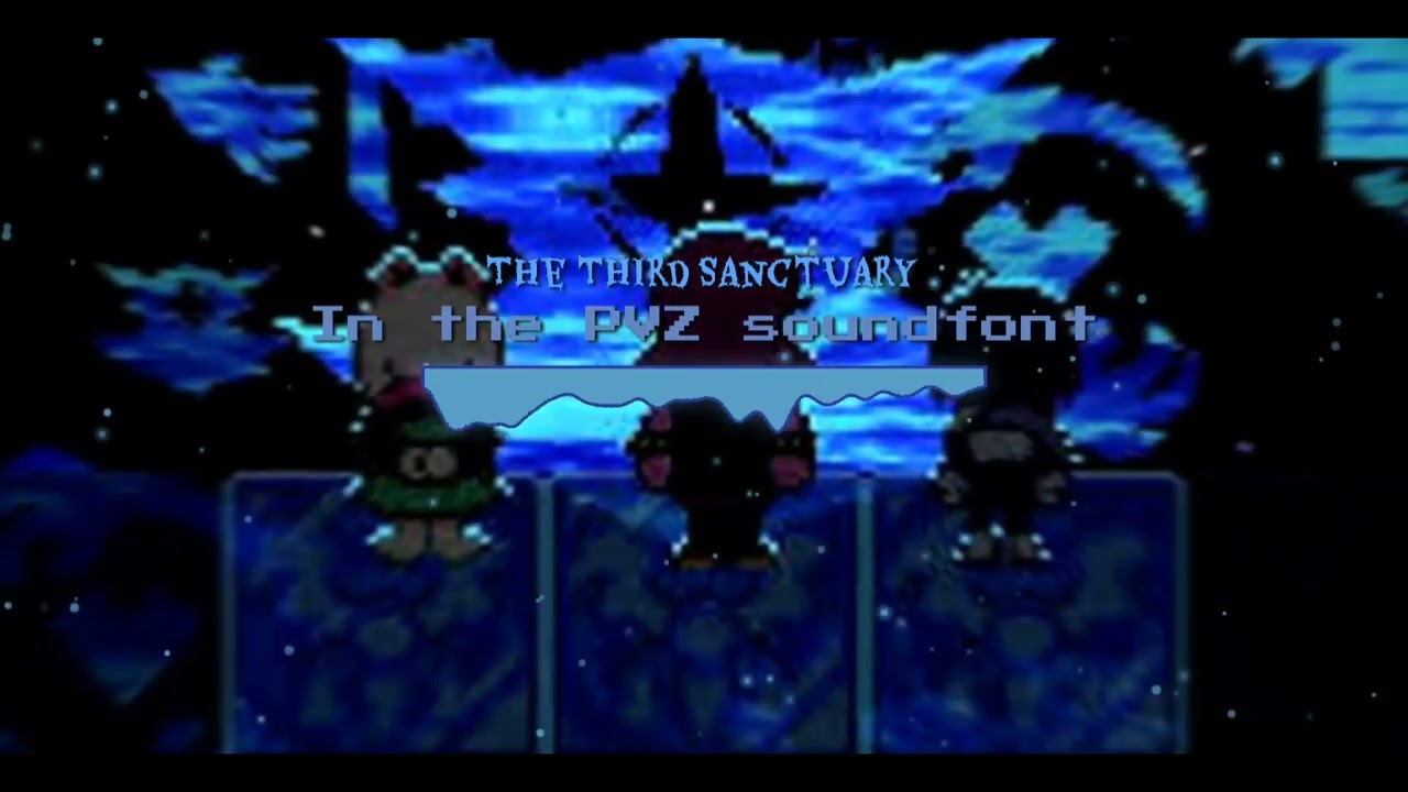 Deltarune - The Third Sanctuary but in the Plants Vs Zombies soundfont