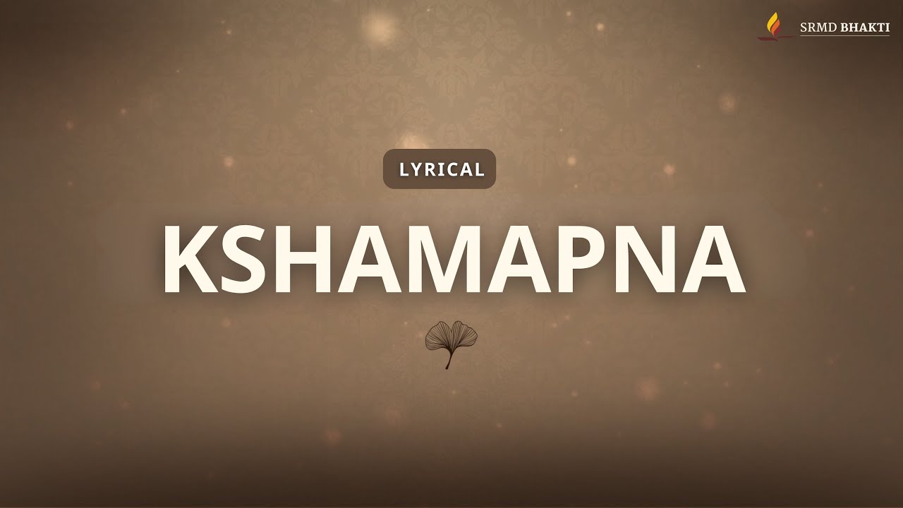 Kshamapna | Ajnabhakti | Shrimad Rajchandraji