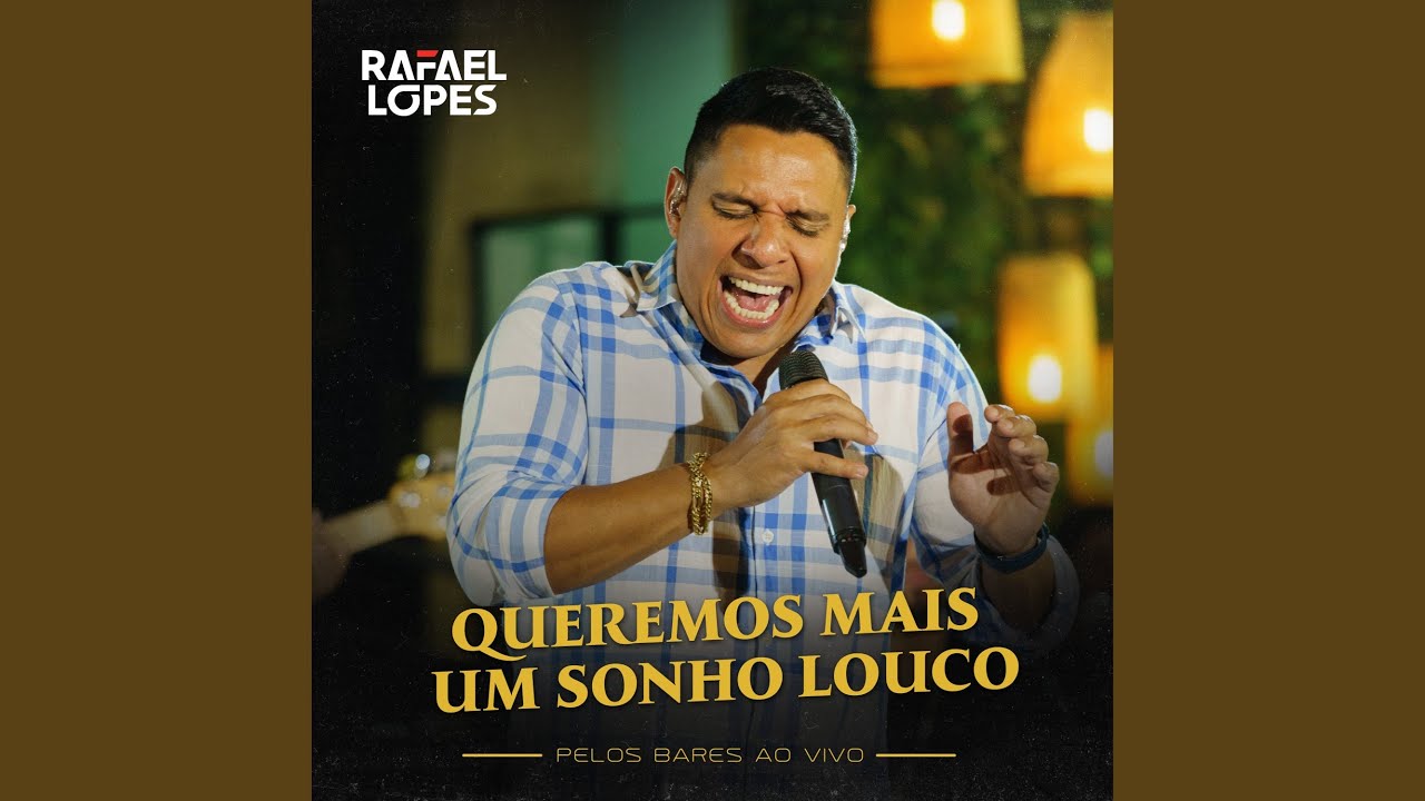 Queremos Mais / Um Sonho Louco (Pelos Bares Ao Vivo)