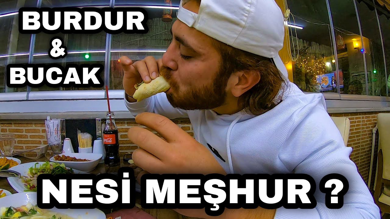 BURDUR'UN NESİ MEŞHUR ? &Ouml;ZLEDİĞİM LEZZETLER