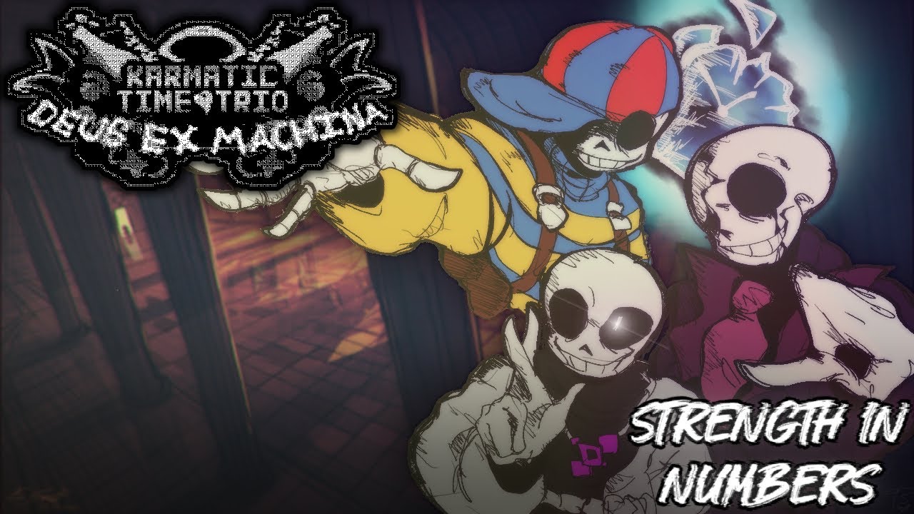 KARMATIC TIME TRIO: Deus Ex Machina - Strength in Numbers (Phase 1)