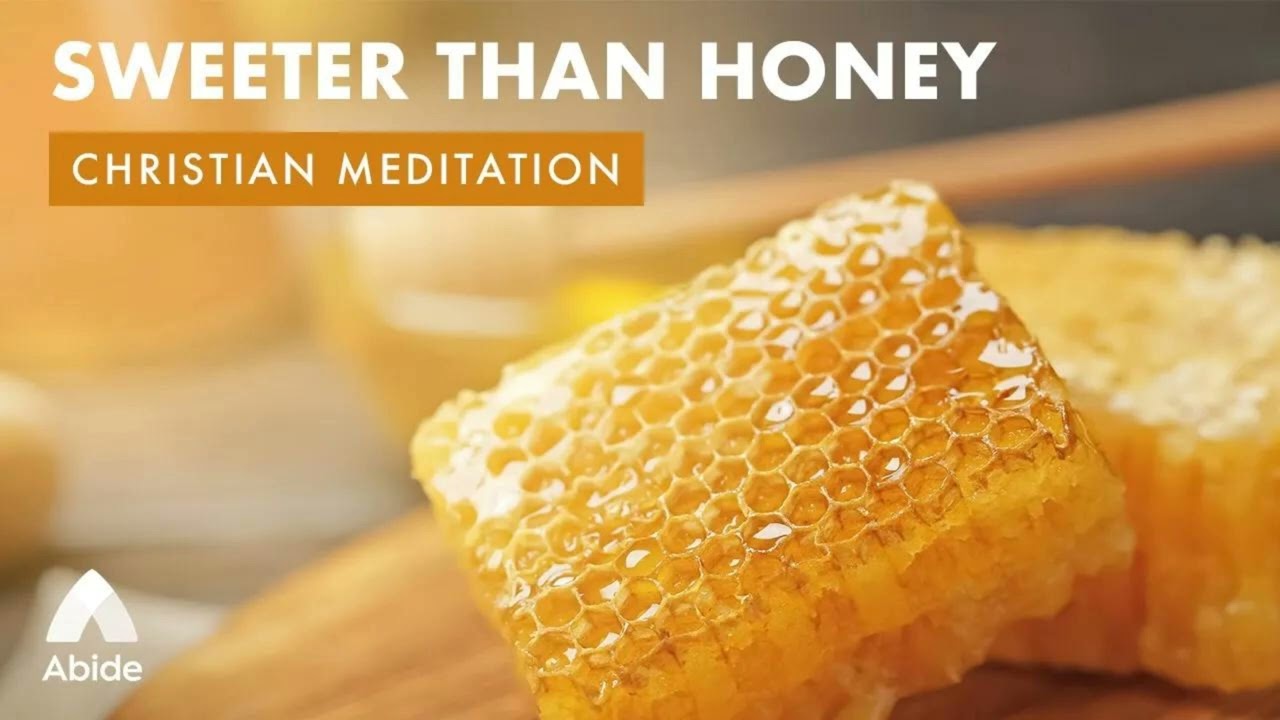 PSALM 19: More Precious Than Gold, Sweeter Than Honey