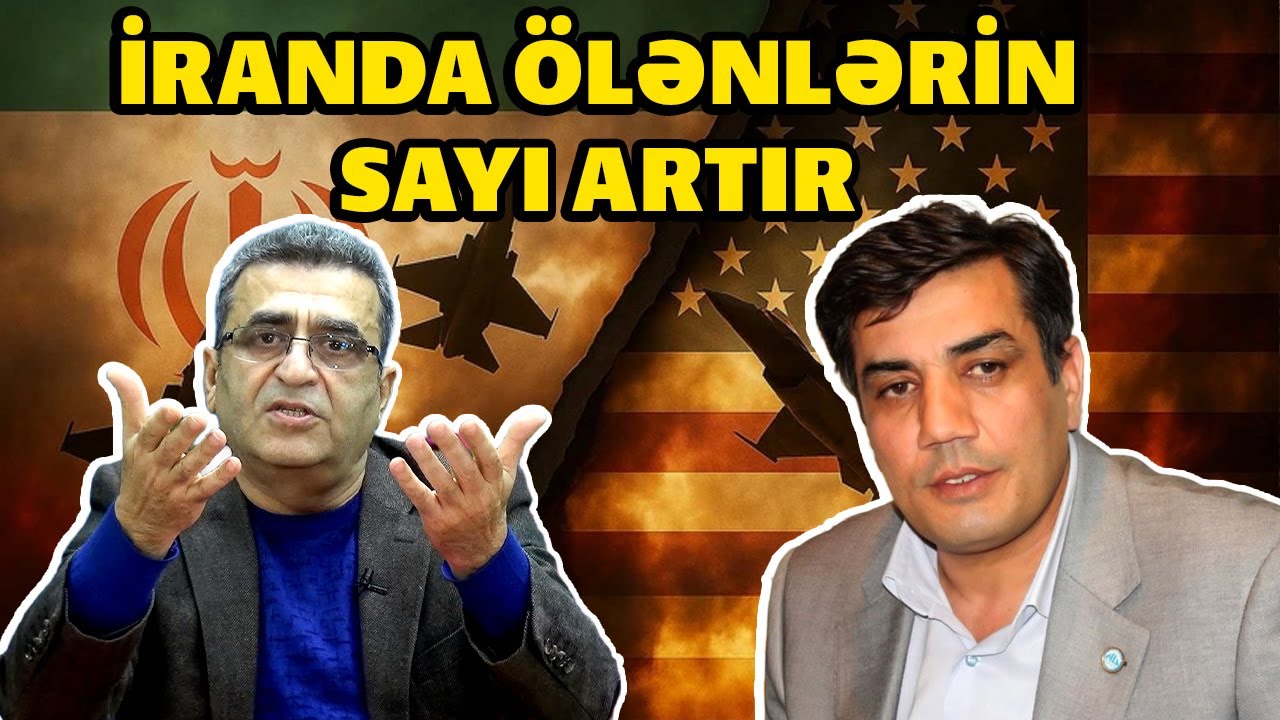 Xaləddin İbrahimli ilə DEBAT: İranda ö*lənlərin sayı artır, ABŞ İranla razılaşdı?