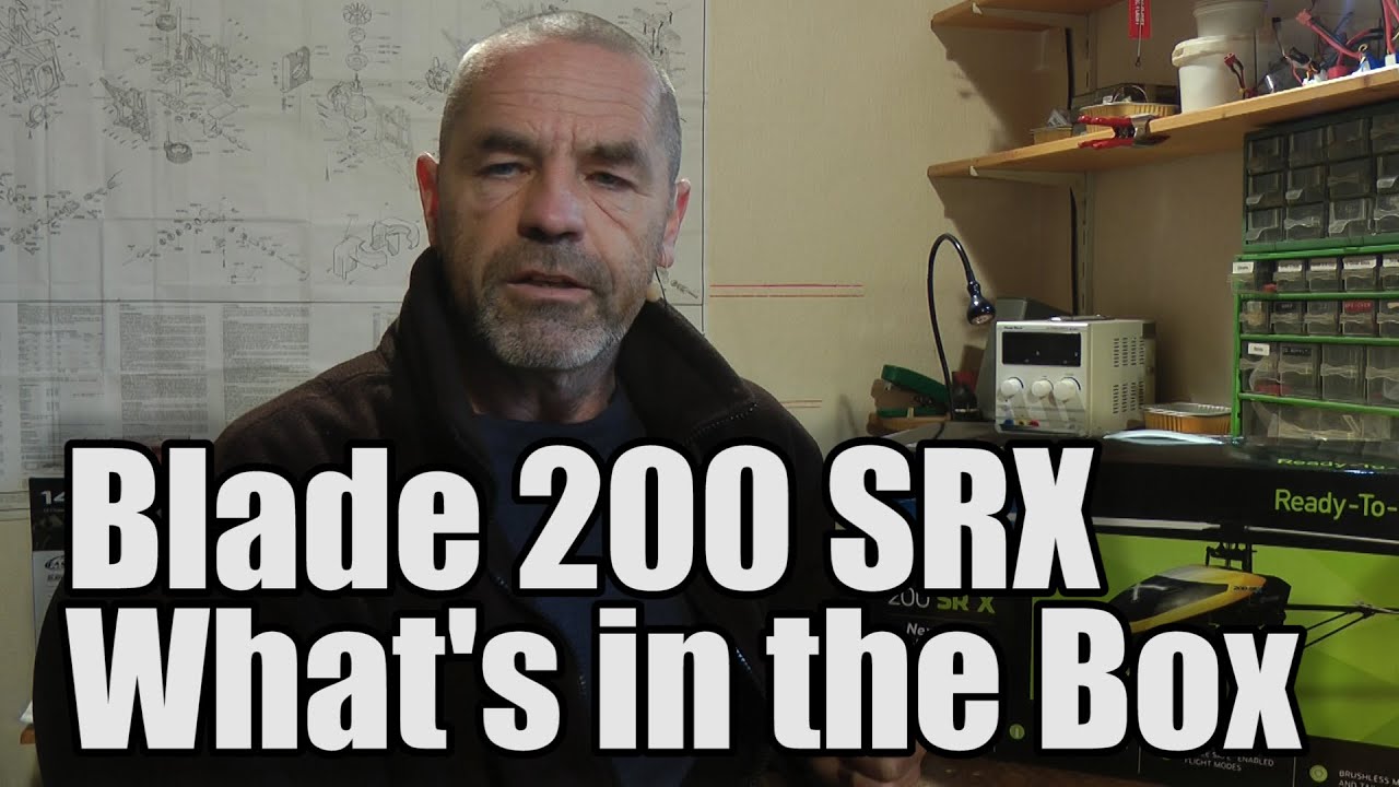 Blade 200 SRX -Whats in the Box-