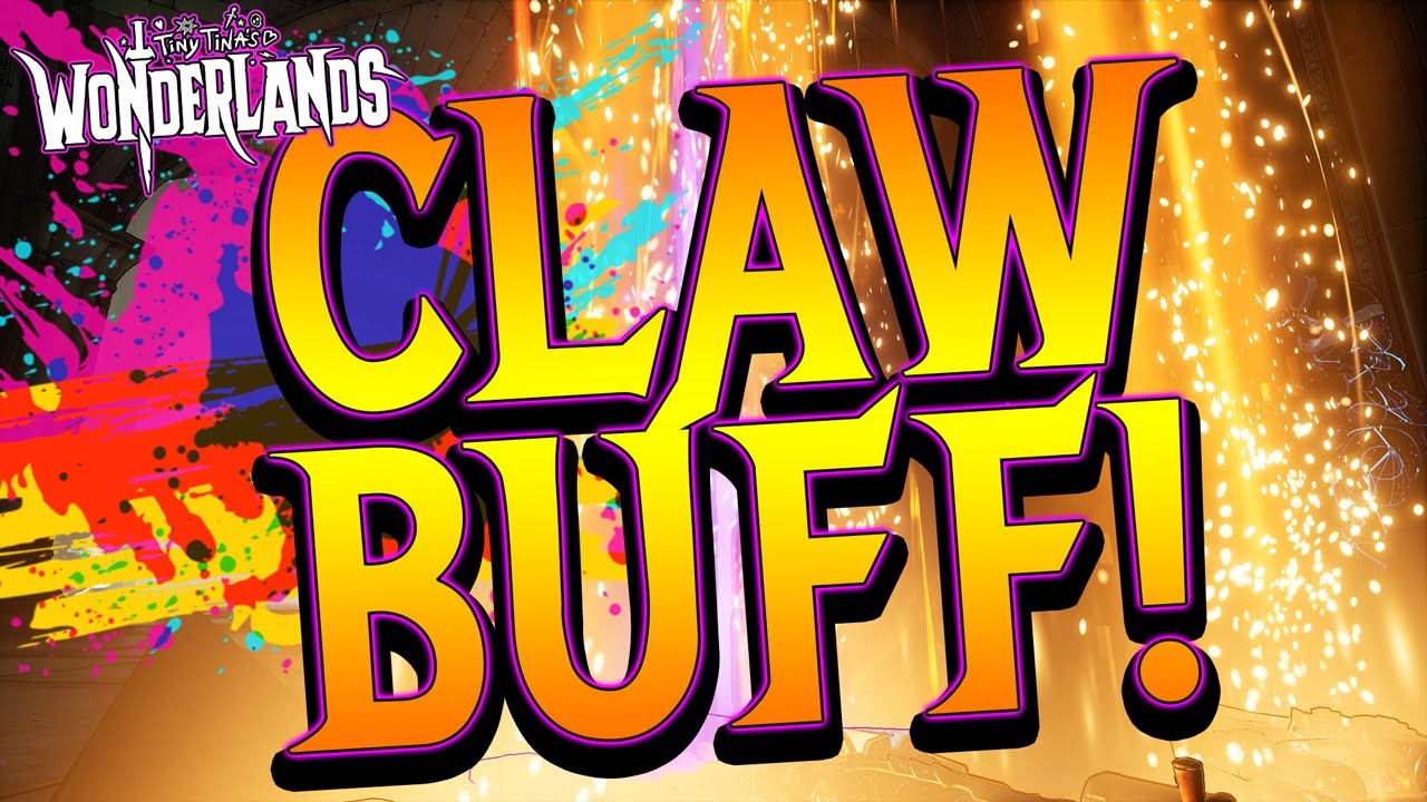 Wonderlands | CLAWBRINGER & SHOTGUN BUFFS + MORE!!