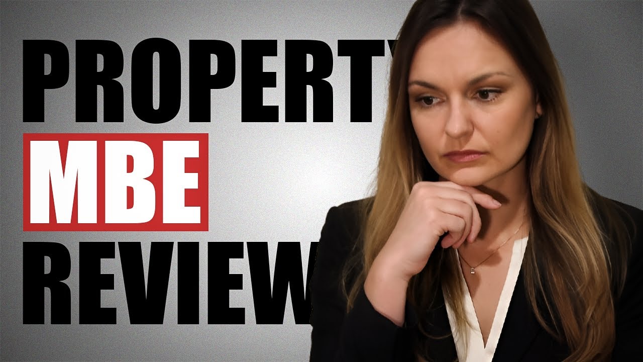 Real MBE Property Multiple-Choice Questions – In-Depth Review