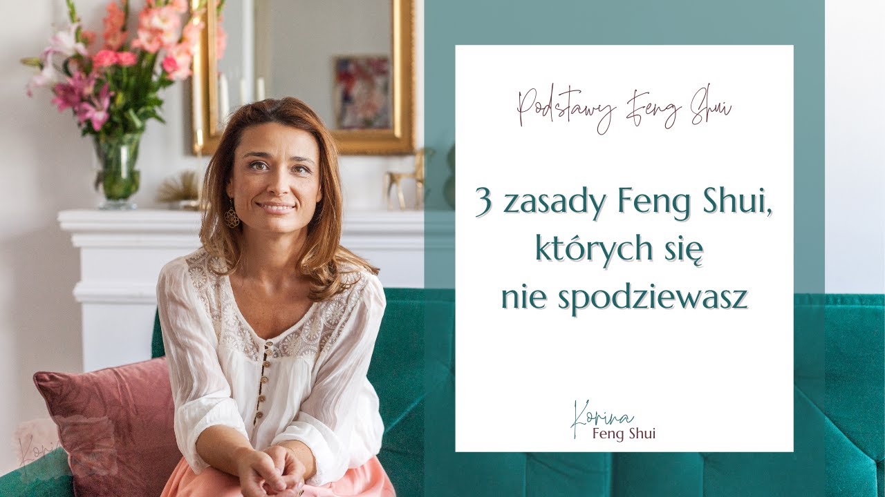 3 proste zasady feng shui