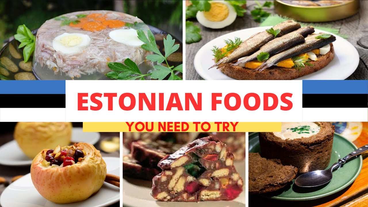 Estonia Foods |  🇪🇪 | Top Traditional Estonian Foods | Estonian  Cuisine