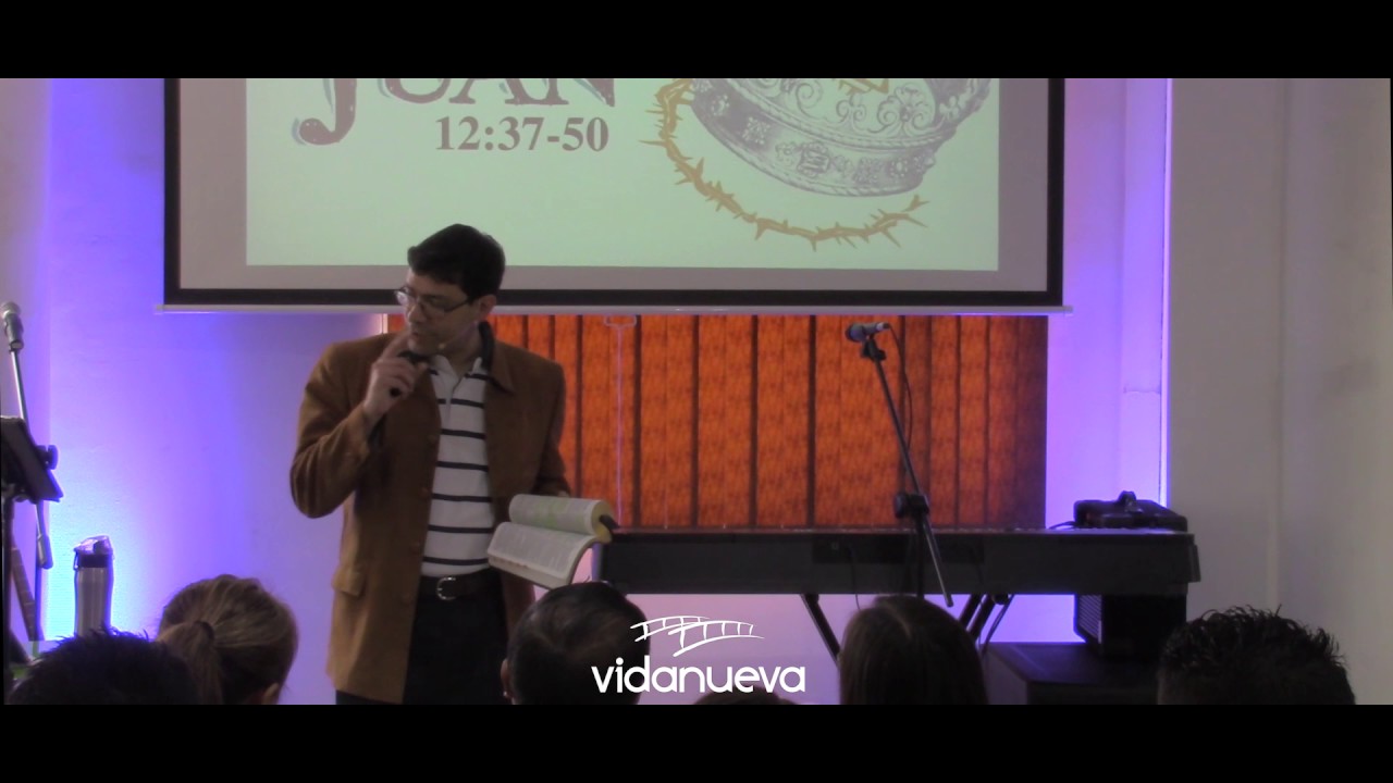 Juan 12:37-50 ¿Por qué tanta incredulidad?