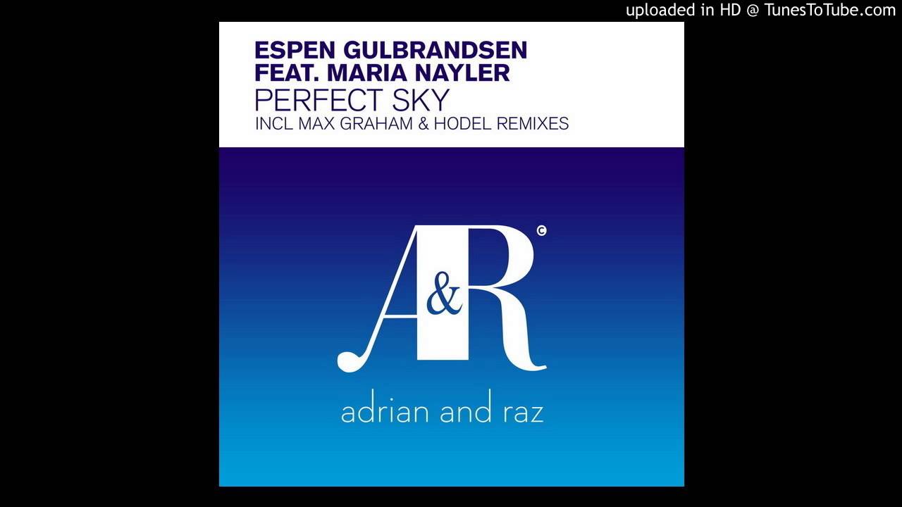 Espen Gulbrandsen feat. Maria Nayler - Perfect Sky (Max Graham Remix)