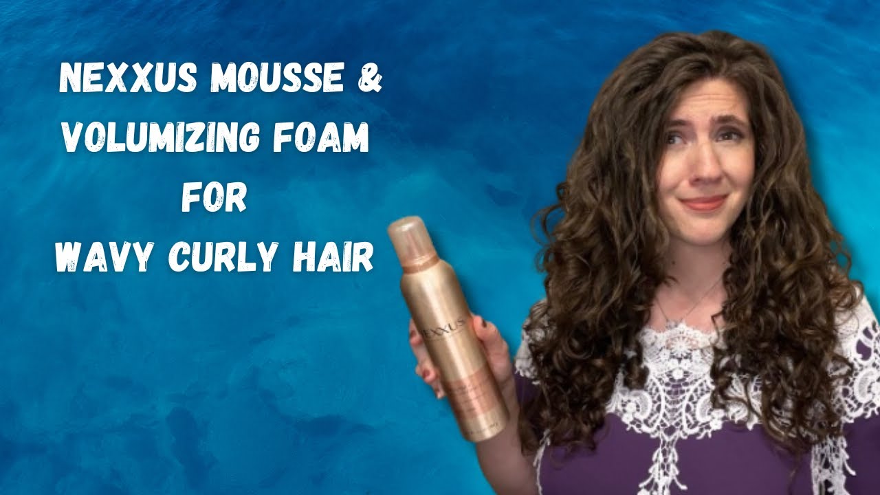Nexxus Mousse & Volumizing Foam Hair Product Review On Wavy Curly Hair