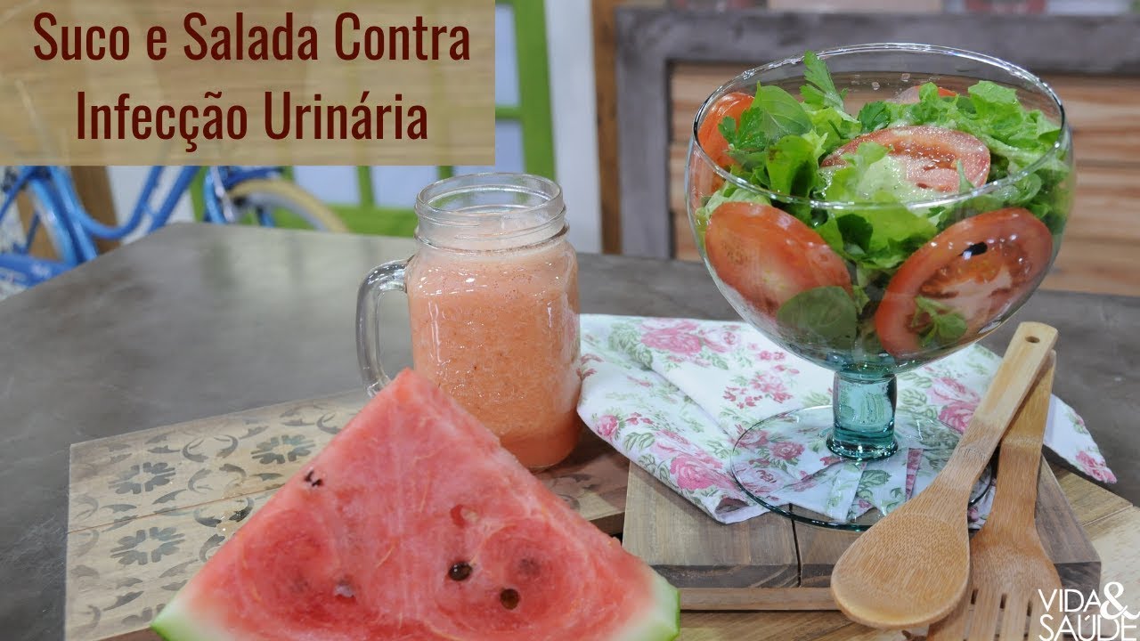 Receita: Suco e Salada Anti Infecção Urinária - Infecção Urinária - Parte 4 (28/08/19)