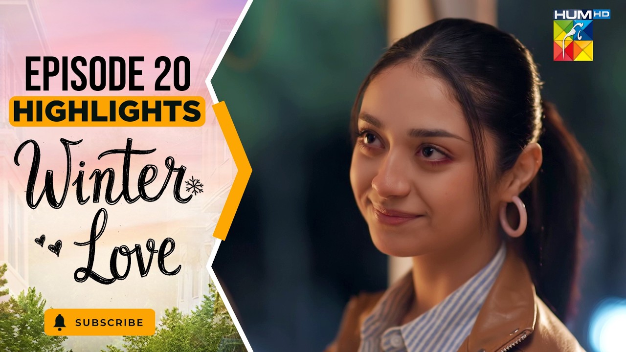 Winter Love - Episode 20 - Highlight - June 2026 [ Mawra Hocane & Khushhal Khan - HUM TV