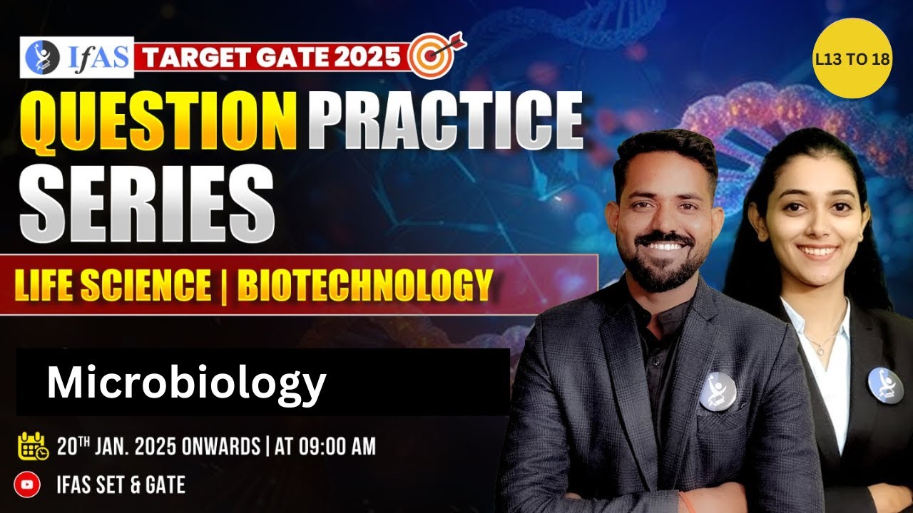 GATE Exam Important Questions on Microbiology for 2025 | Life Science & Biotechnology | L-17
