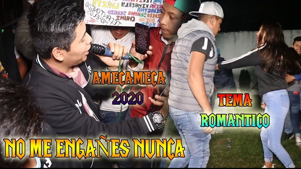 🥰SONIDO FAMOSO/NO ME ENGA&Ntilde;ES NUNCA/TEMAZO ROM&Aacute;NTICO CON EL MAS PODEROSO EN AMECAMECA 2020❤️