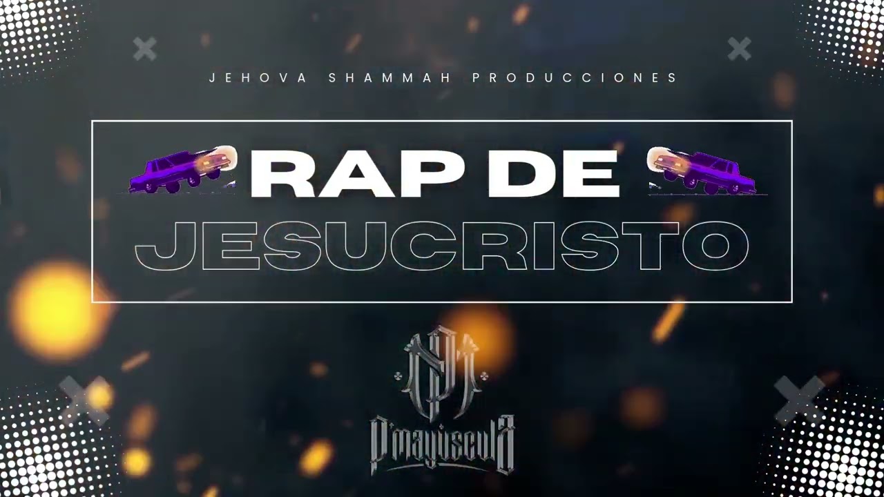 P Mayuscula Mx - El Rap de Jesucristo  (Visualizer Oficial) 