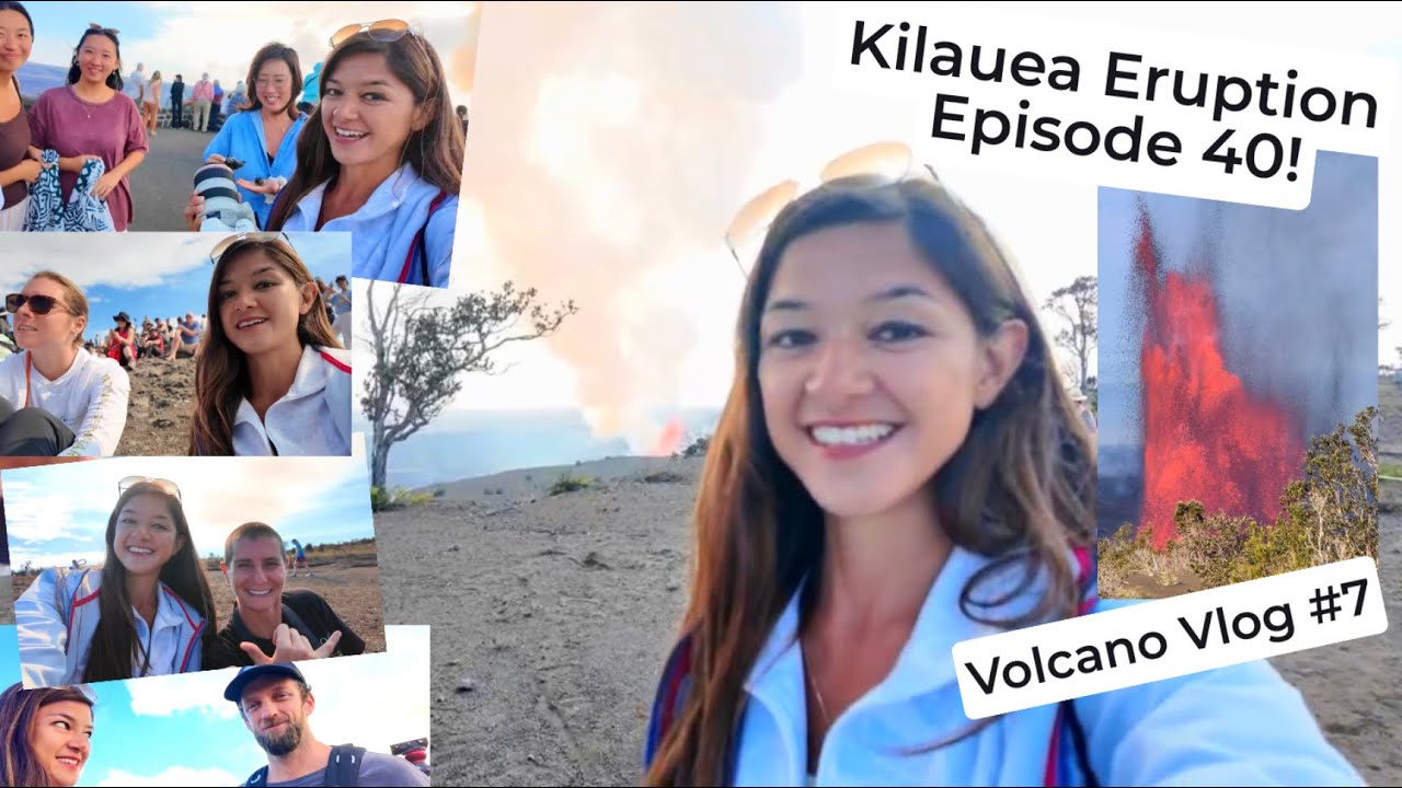 Kilauea Eruption 🌋 Episode 40! Volcano Vlog #7