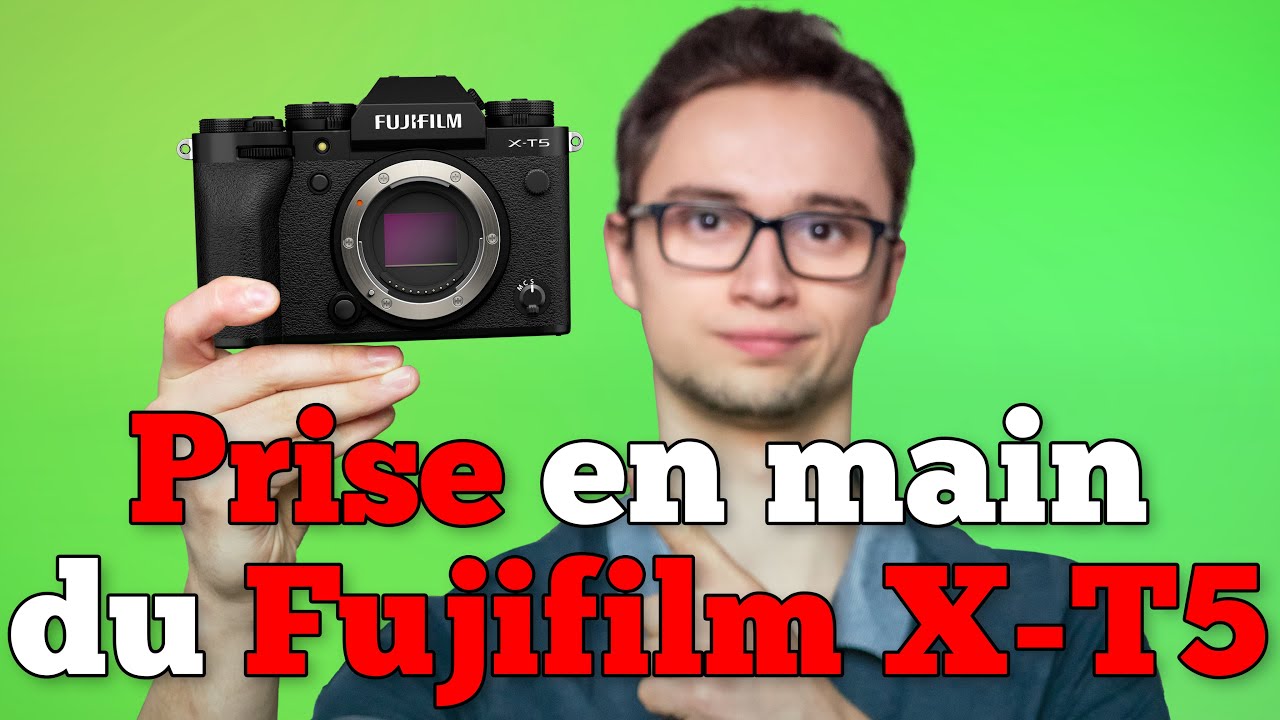 Prise en Main et Premiers Tests du Fujifilm X-T5 en Avant-Première !!