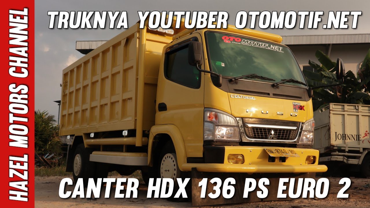 Review Canter Punya Youtuber Pekanbaru | Review Mitsubishi Canter HDX Euro 2 | Hazel Motors Channel