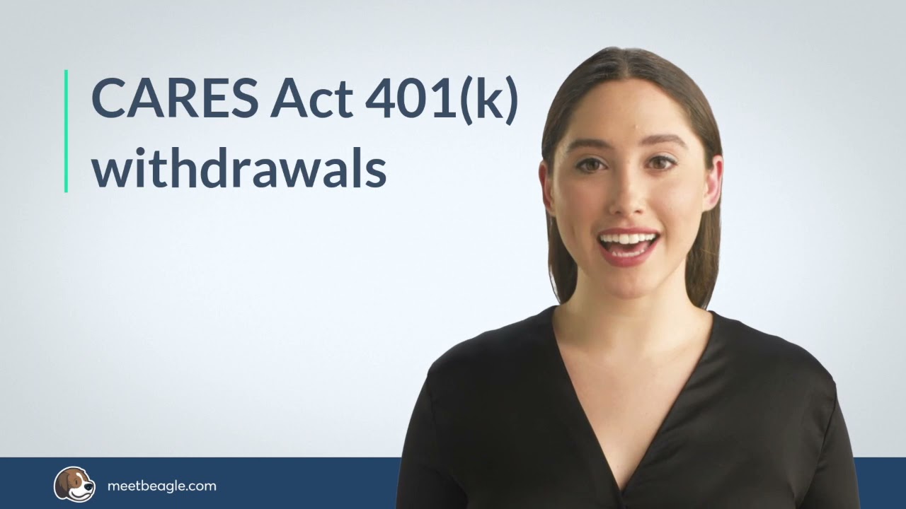 CARES Act 401(k) withdrawals