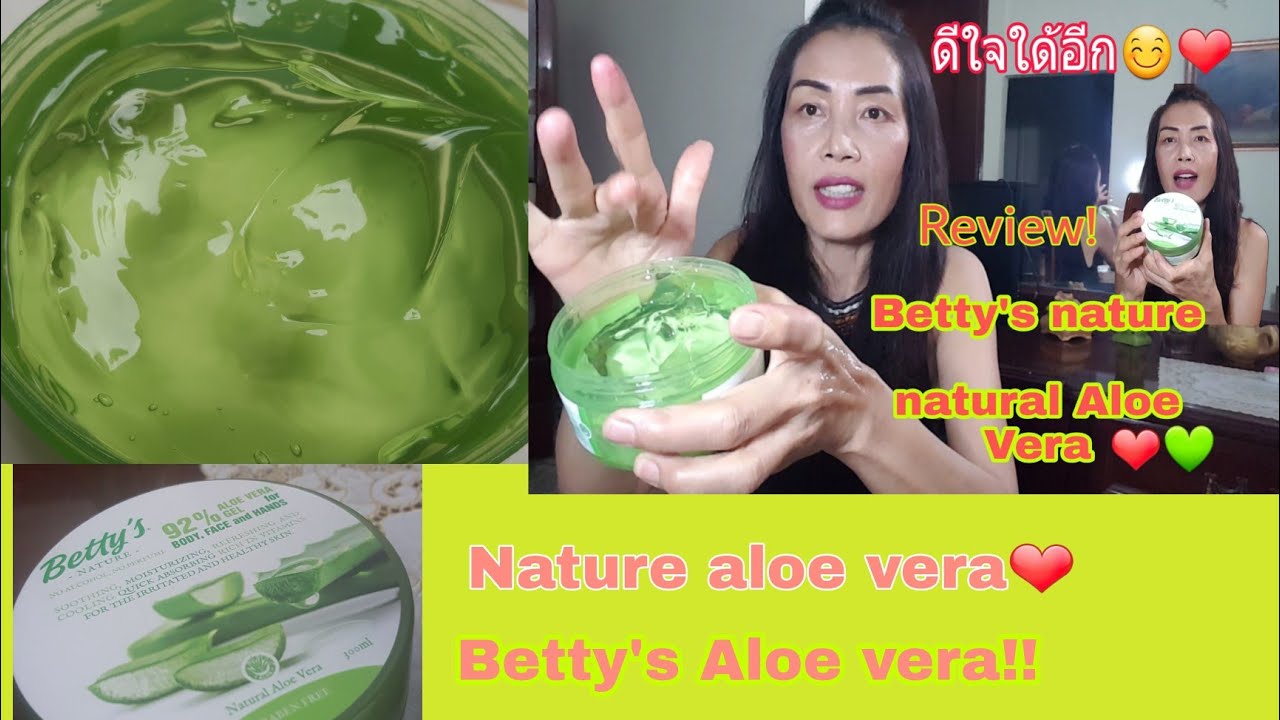 Review #Betty's nature Aloe vera natural gel 92%for body,face,hand❤💚