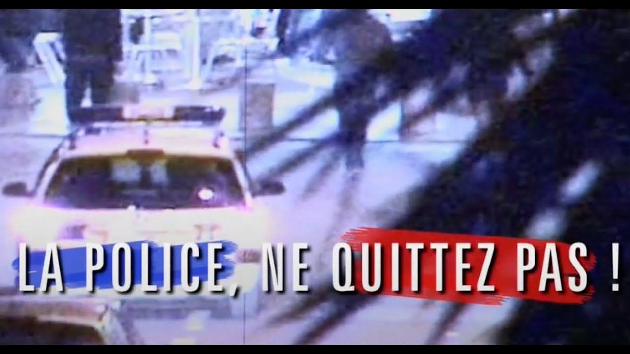 LA POLICE, NE QUITTEZ PAS, , (version 52', 2012)