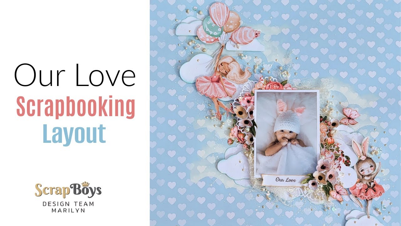 Creating a Magical Memory: Our Love Scrapbook/Mixed Media Layout