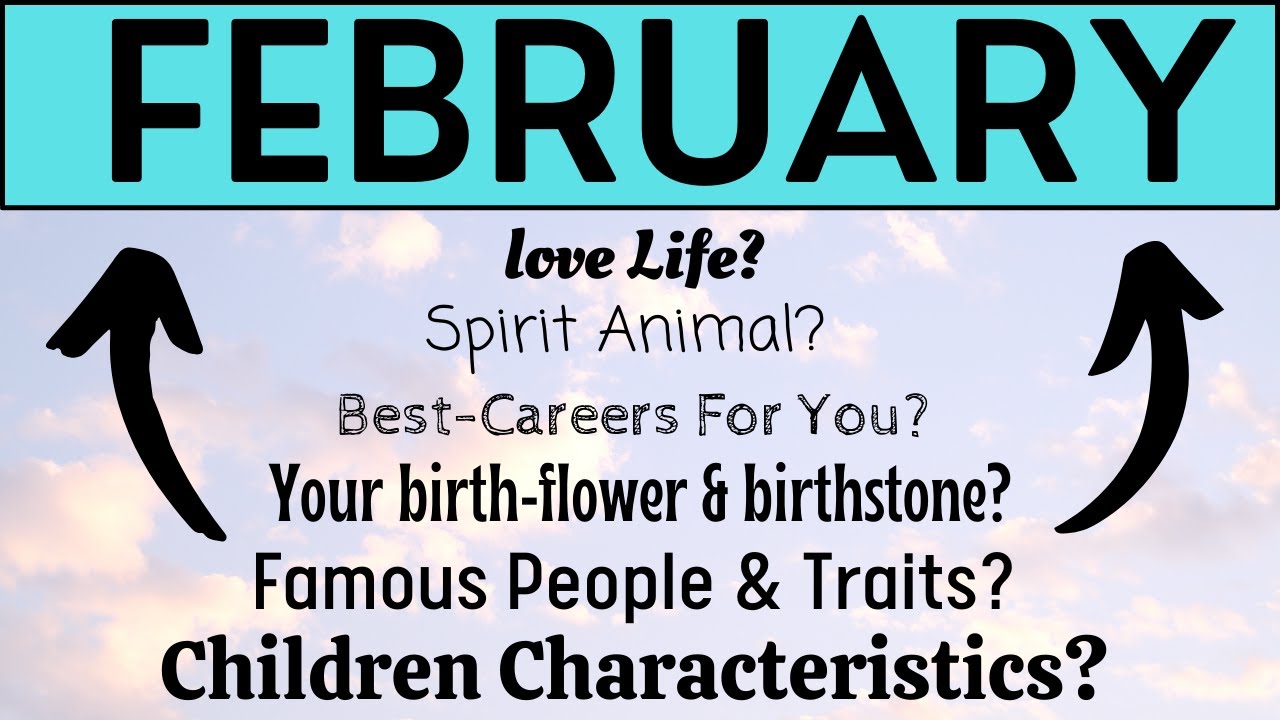WERE YOU BORN IN FEBRUARY? ♒♓ #februarybaby