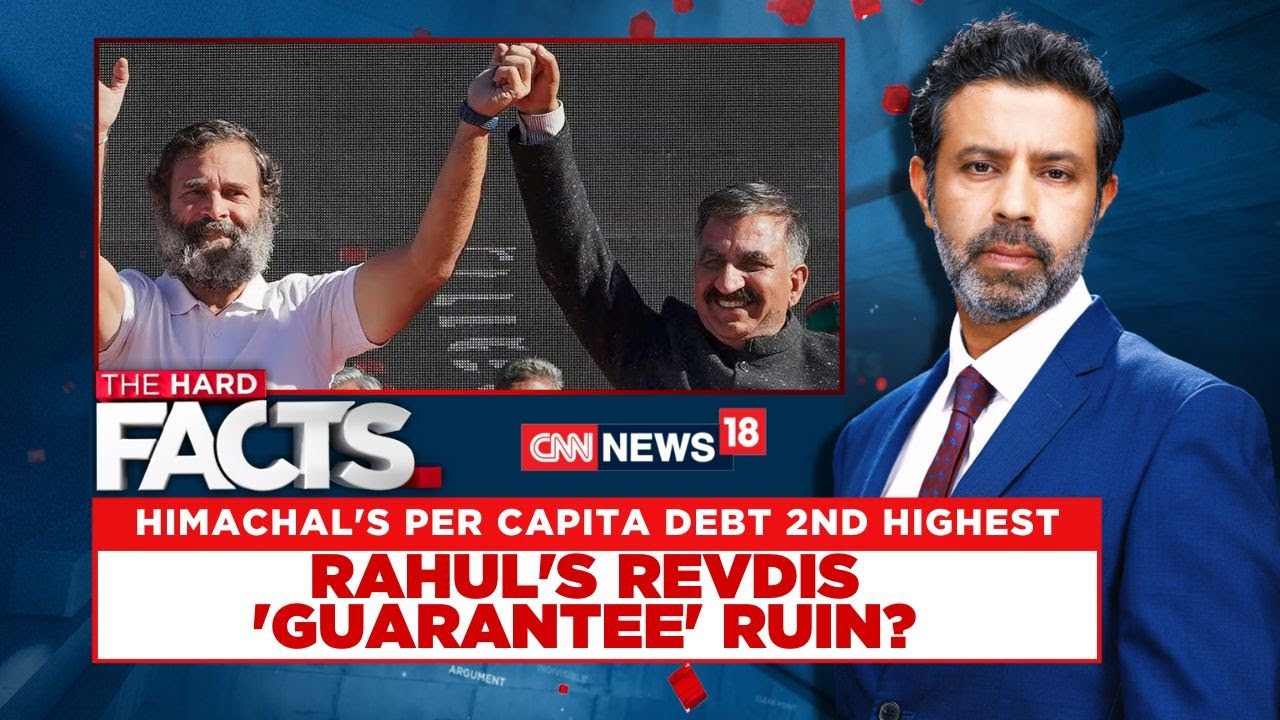 Himachal's Per Capita Debt Second Highest | Rahul's Revdis 'Guarantee' Ruin? | English News | News18