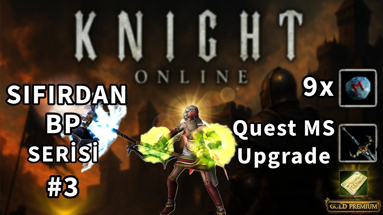 Sıfırdan BP #3  Bakalım şans yüzümüze güldü mü?            #knightonline #knightonlinesıfırdan