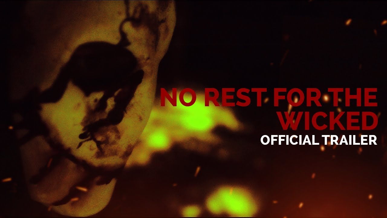 No Rest For The Wicked | OFFICIAL TRAILER