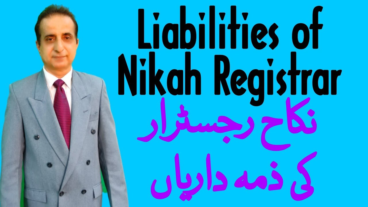 Liabilities of Nikah Registrar | Iqbal International Law Services&reg;
