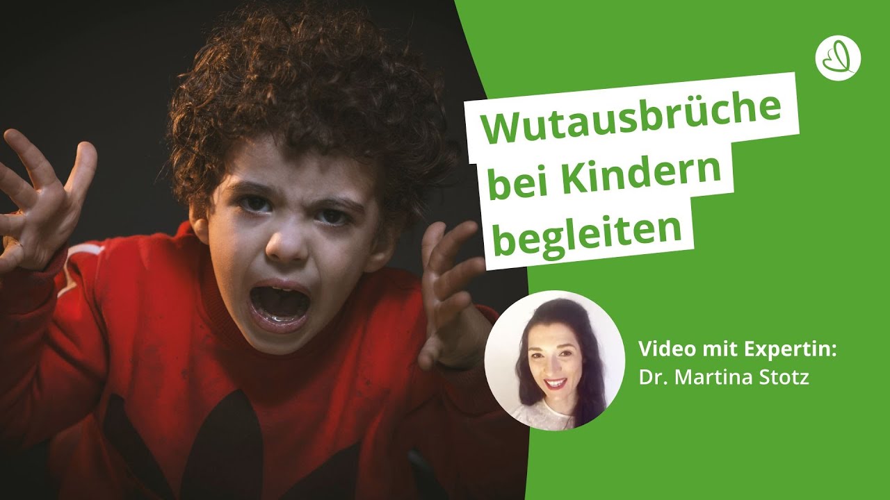 Wutausbrüche begleiten – Impulse von Dr. Martina Stotz
