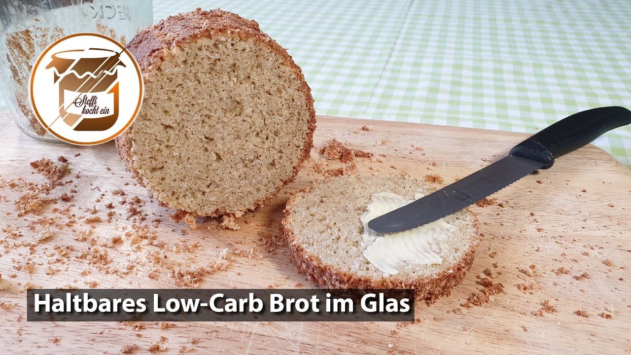 Low-Carb Brot im Glas, haltbar gemacht