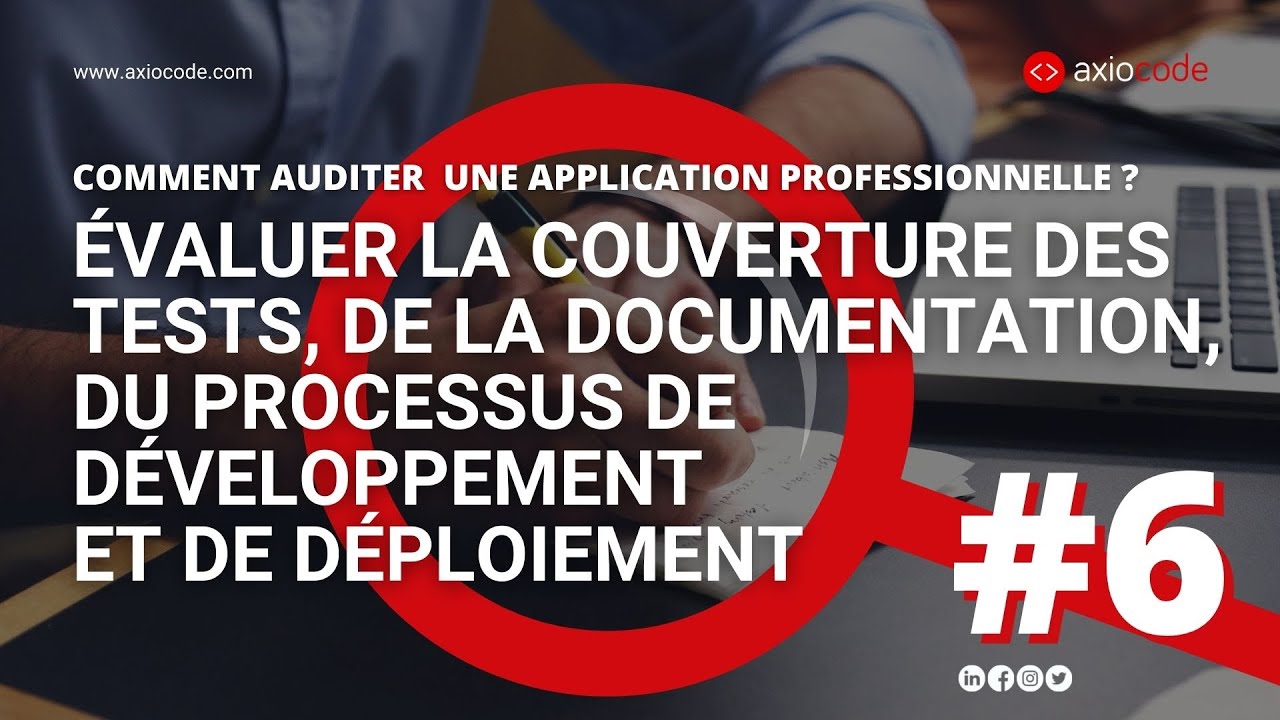 Audit - Evaluer la couverture des tests, de la documentation, du processus de développement ? (6/7)