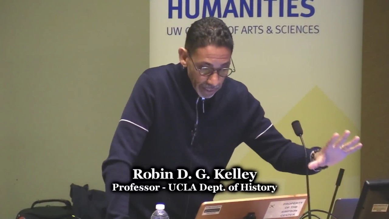 Robin D. G. Kelley - What is Racial Capitalism and Why Does It Matter?
