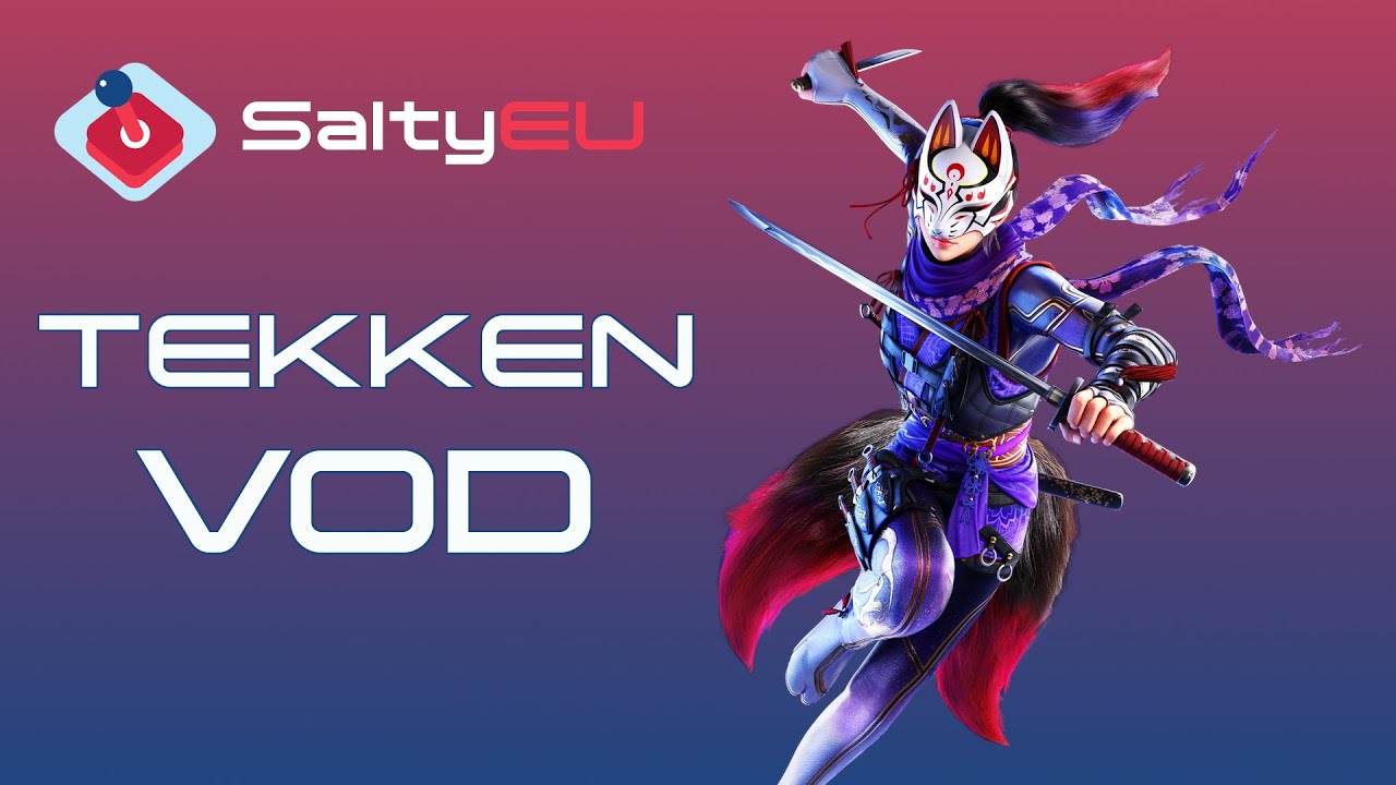 SaltyEU Tekken 7 Tournament VOD 165 - Reversal Renegade Qualifier
