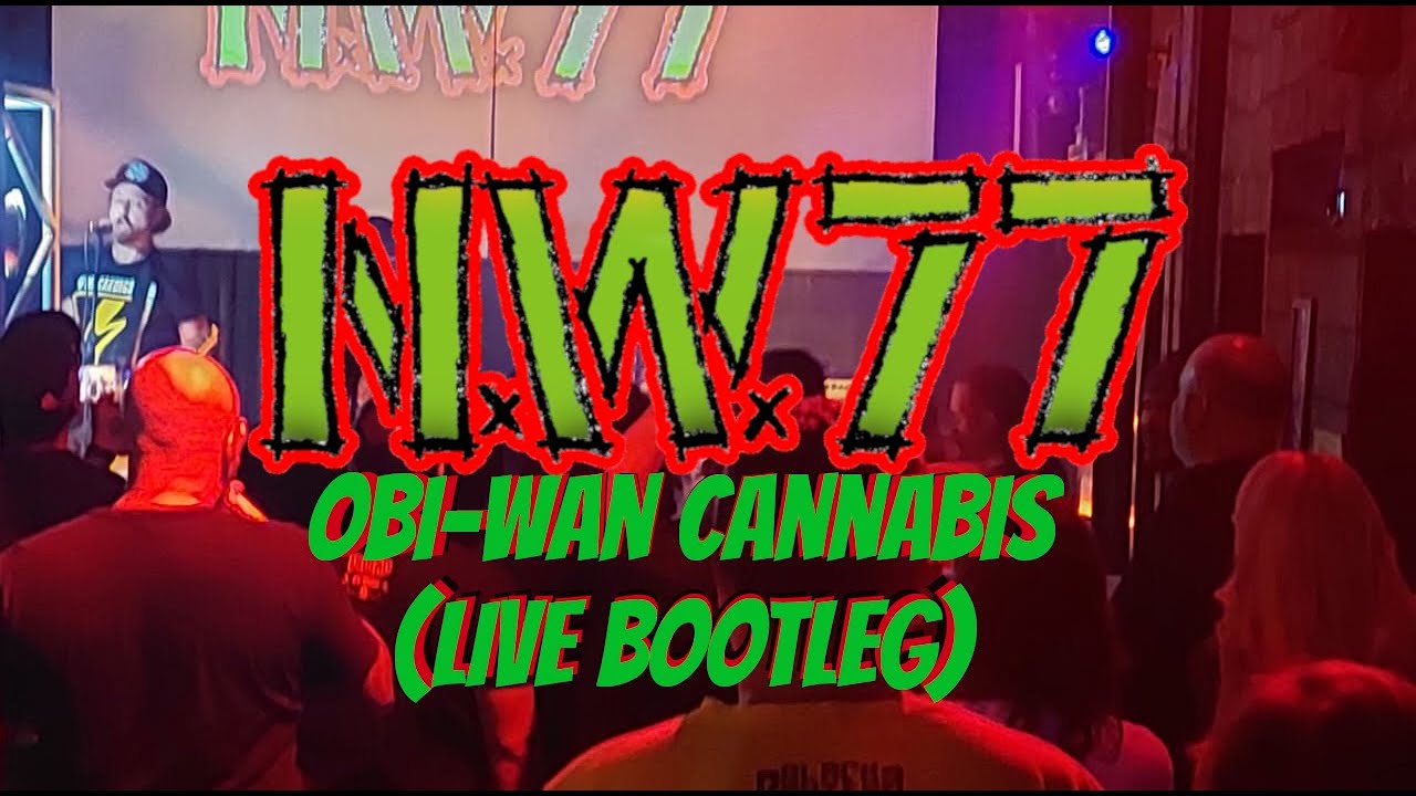N.W.77 - Obi-Wan Cannabis - 11/2023 (Live Bootleg) #crossoverthrash #metalpunk