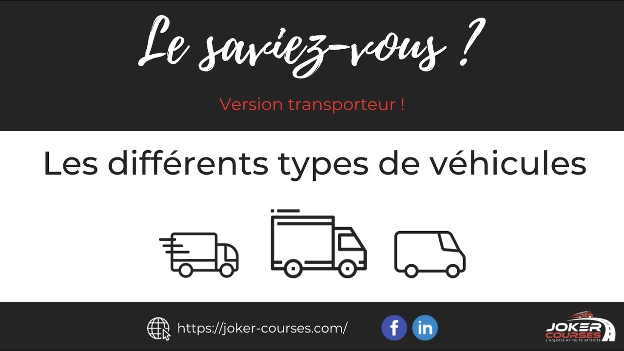 Les diff&eacute;rents types de v&eacute;hicules 🚛
