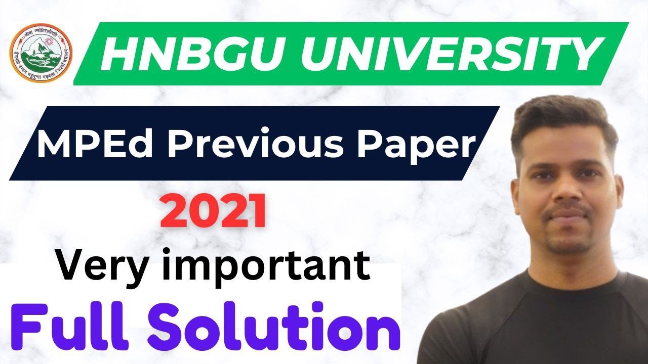 MPEd Previous Year Paper 2021//full solution// HNBGU UNIVERSITY by Anuj sir