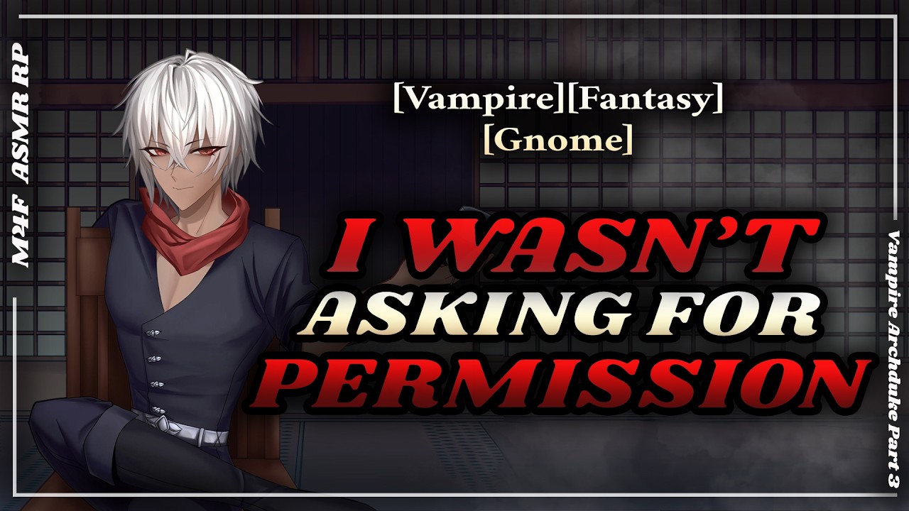 Ordered by Vampire Archduke to the Hot Springs — You're Not There to Relax [M4F] [ASMR RP] [Fantasy]